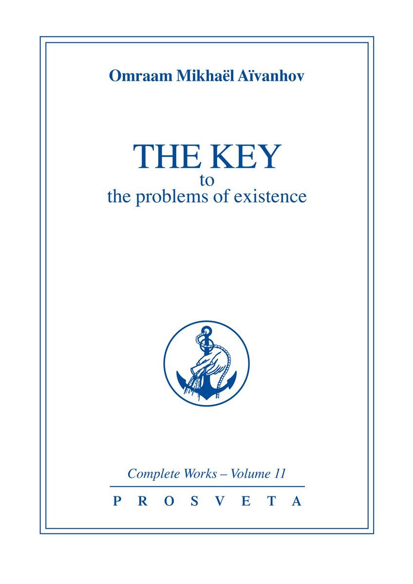 The Key to the problems of existence