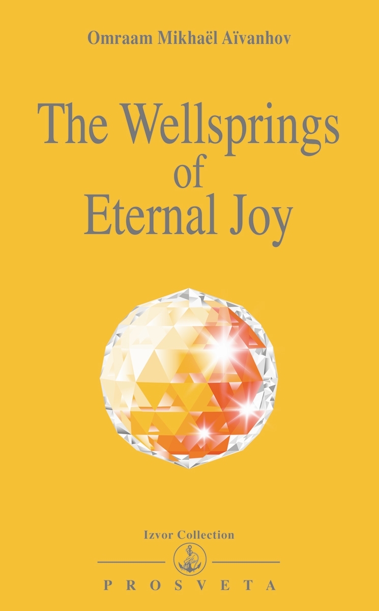 The wellsprings of eternal joy
