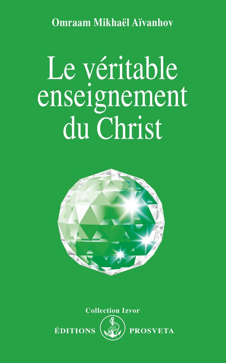 Le Véritable enseignement du Christ