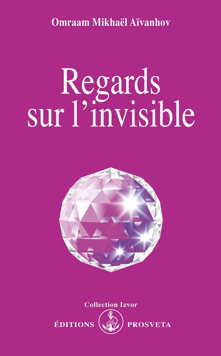 Regards sur l'invisible