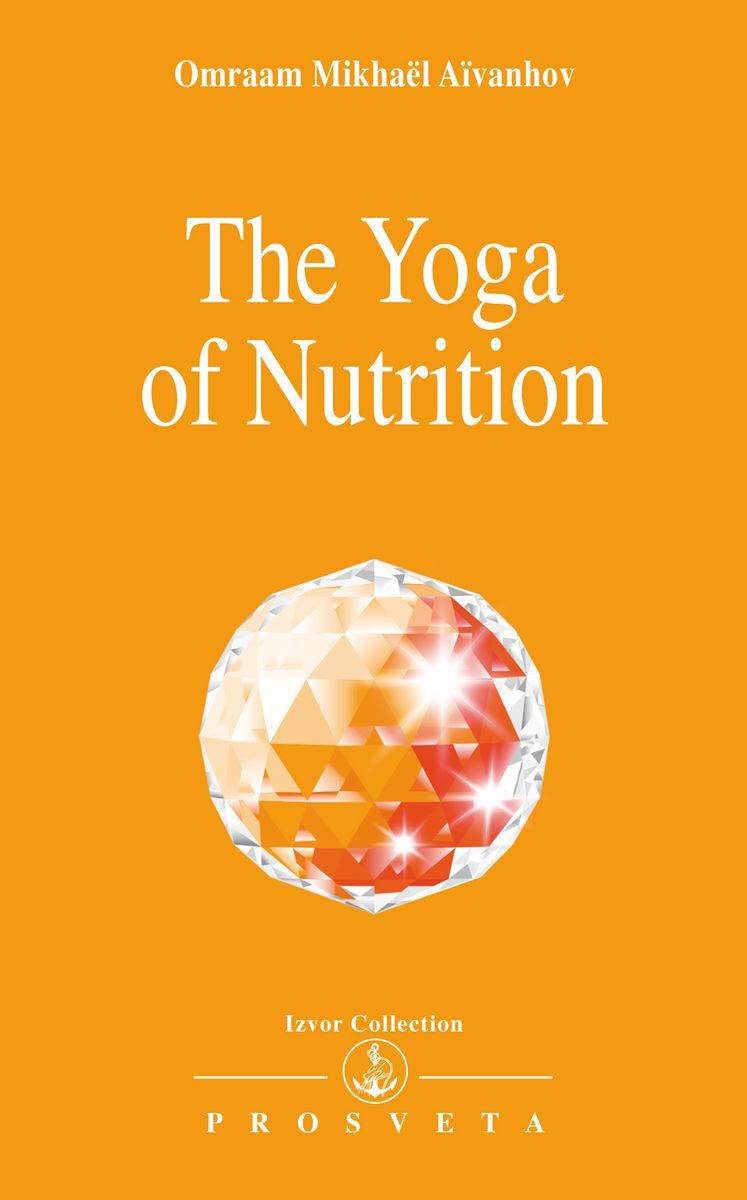 The Yoga of nutrition