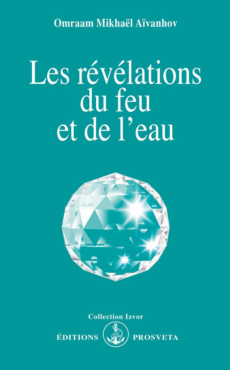 Les révélations du feu et de l'eau