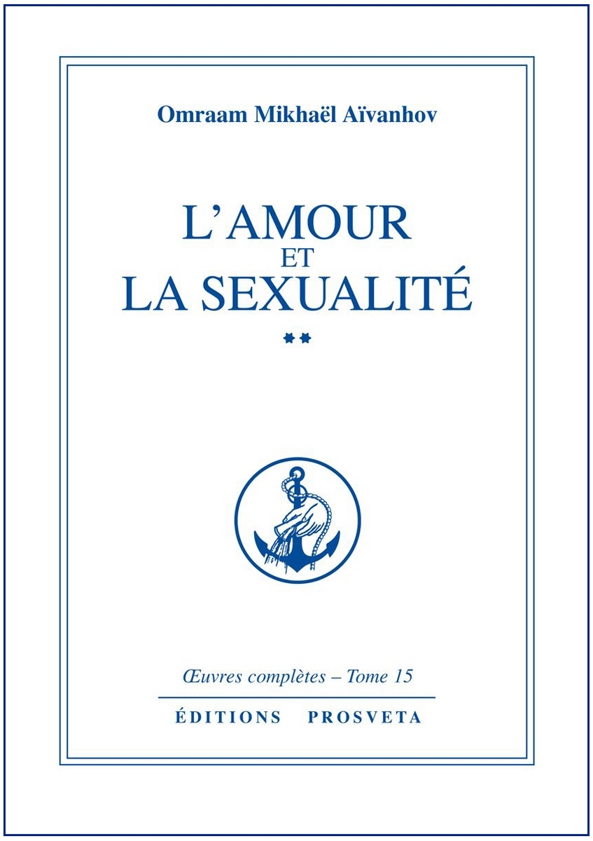 L'AMOUR ET LA SEXUALITE - TOME 15