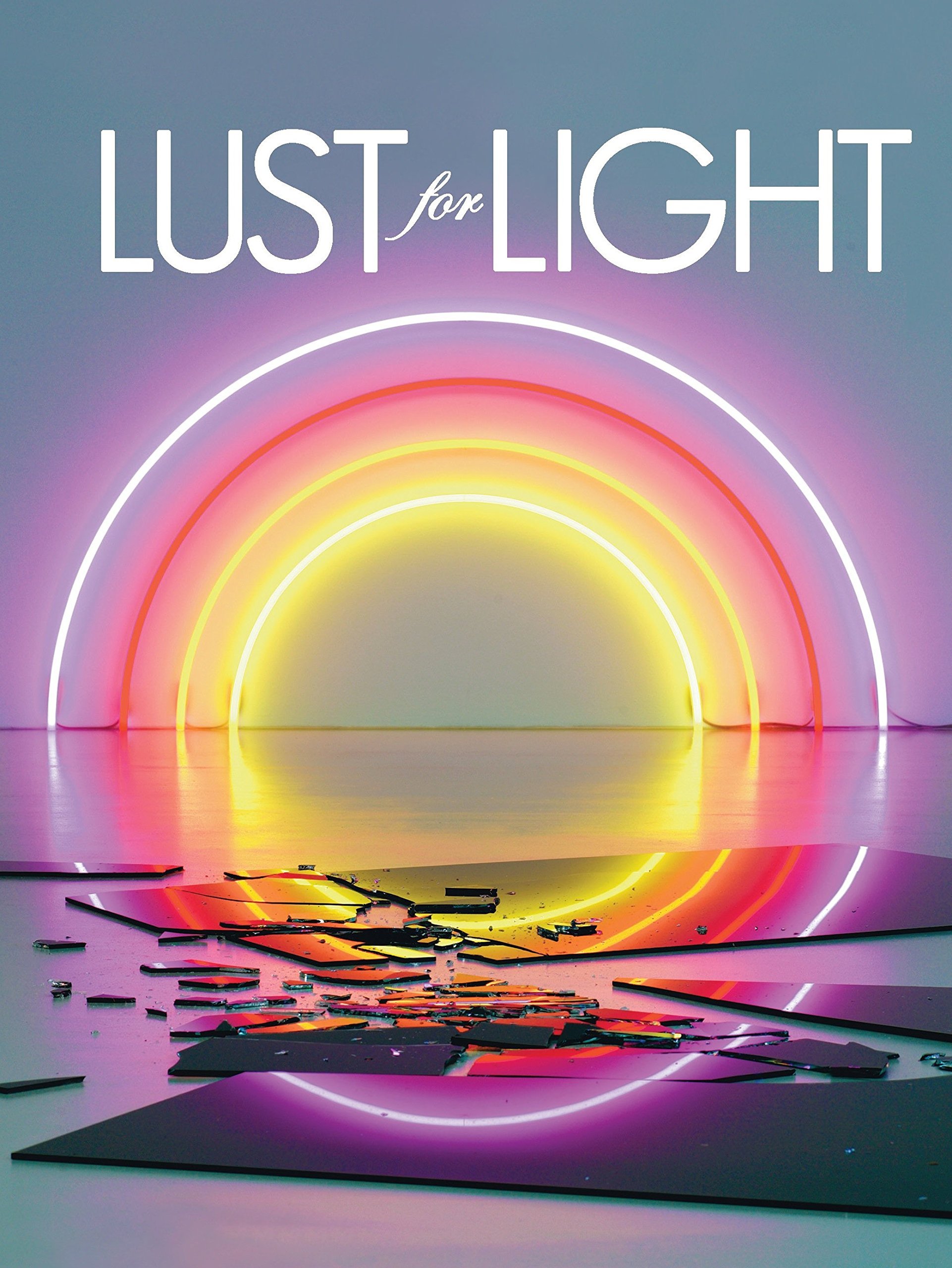 Lust for Light - Illuminated Works /anglais