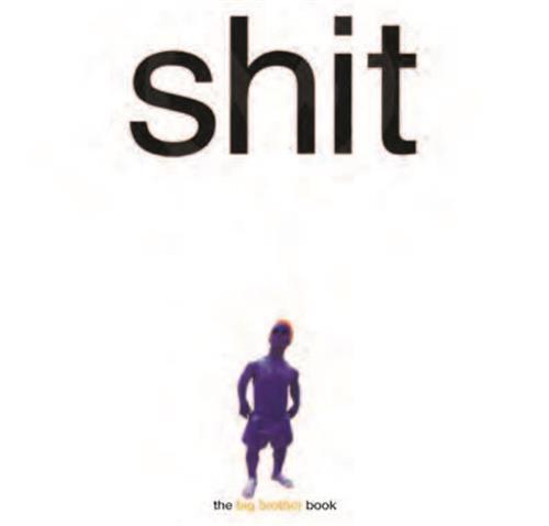 The Big Brother Skateboard Magazine Book (Shit) /anglais