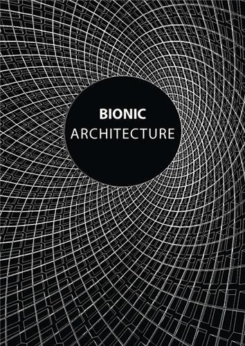 Bionic Architecture /anglais