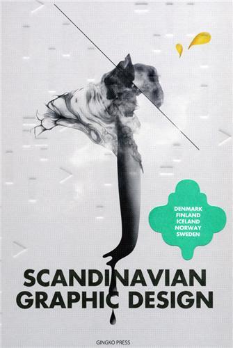 Scandinavian Graphic Design /anglais
