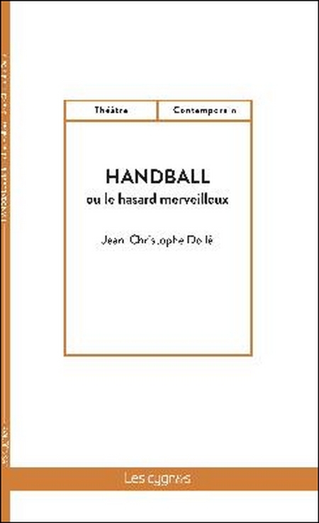 Handball : ou le hasard merveilleux