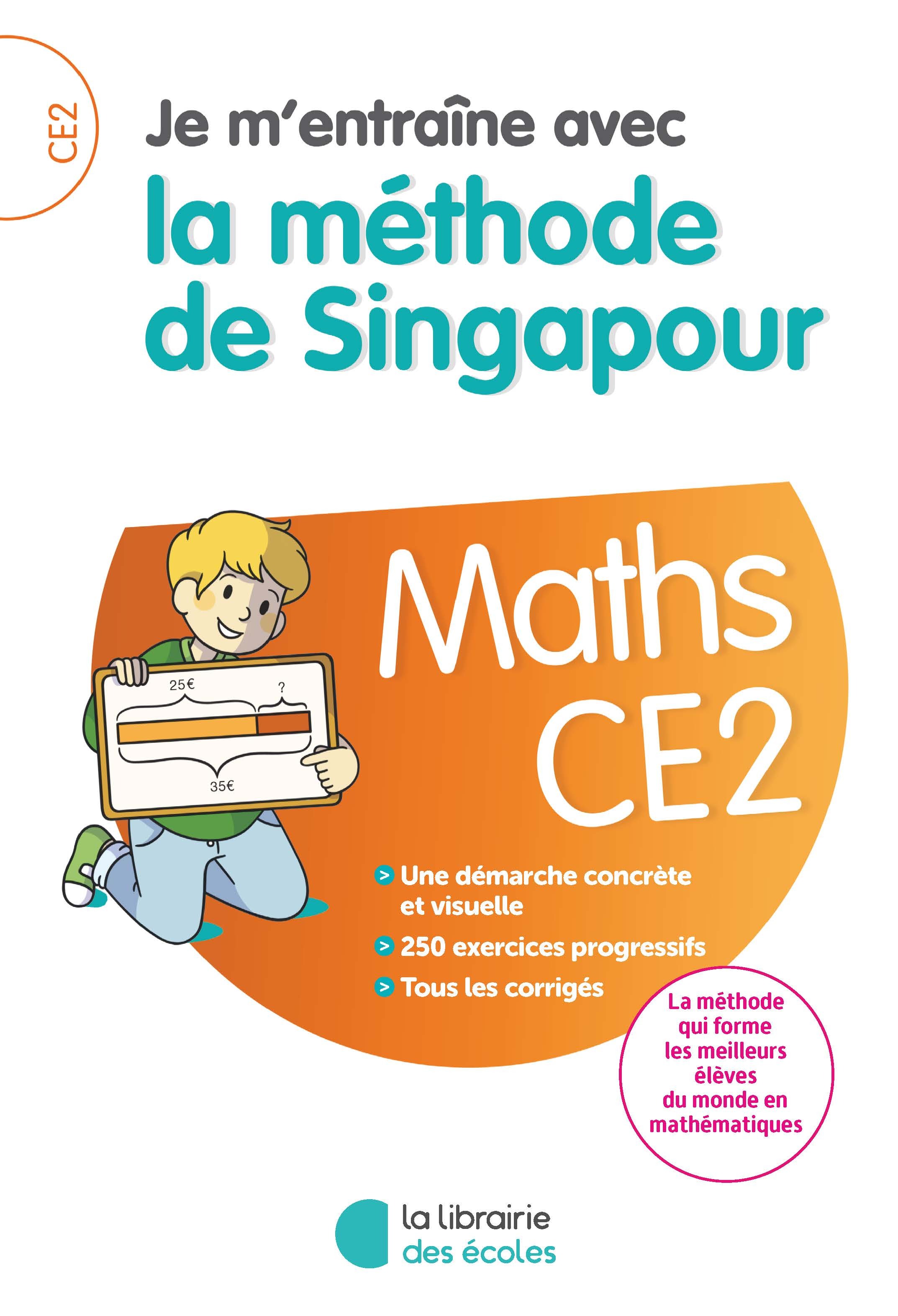 Je m'entraîne avec la méthode de Singapour - Maths CE2 