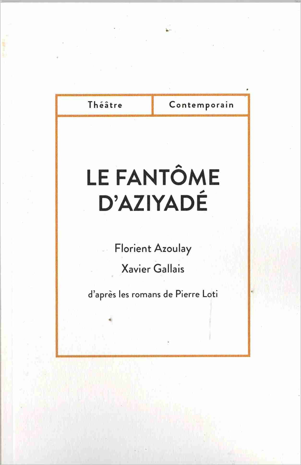 LE FANTÔME D'AZIYADÉ