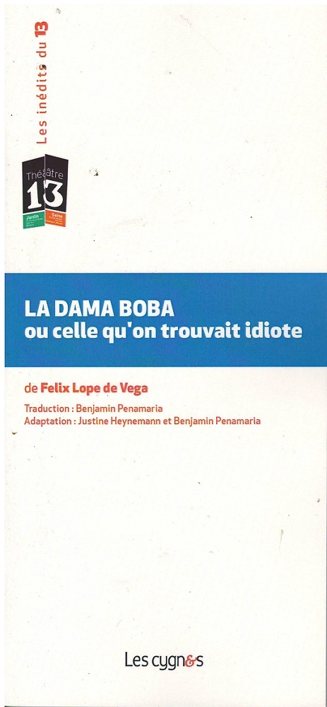 LA DAMA BOBA ou celle qu'on trouvait idiote