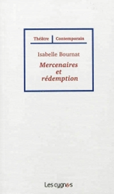 MERCENAIRES ET RÉDEMPTION