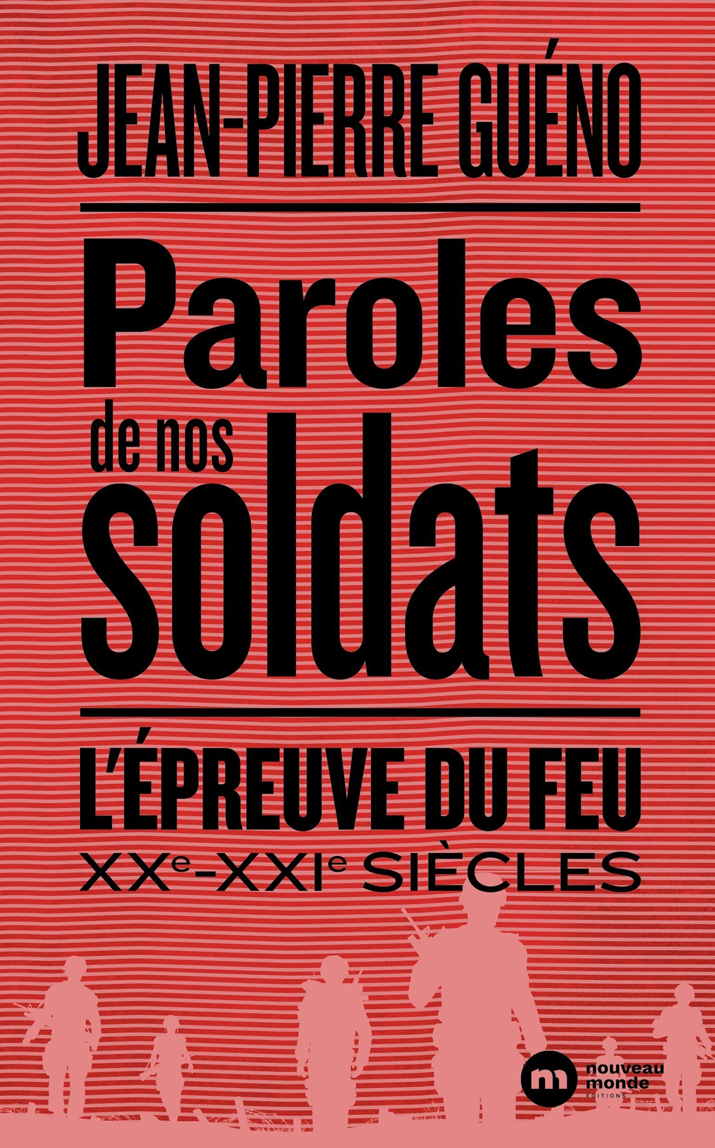 Paroles de nos soldats