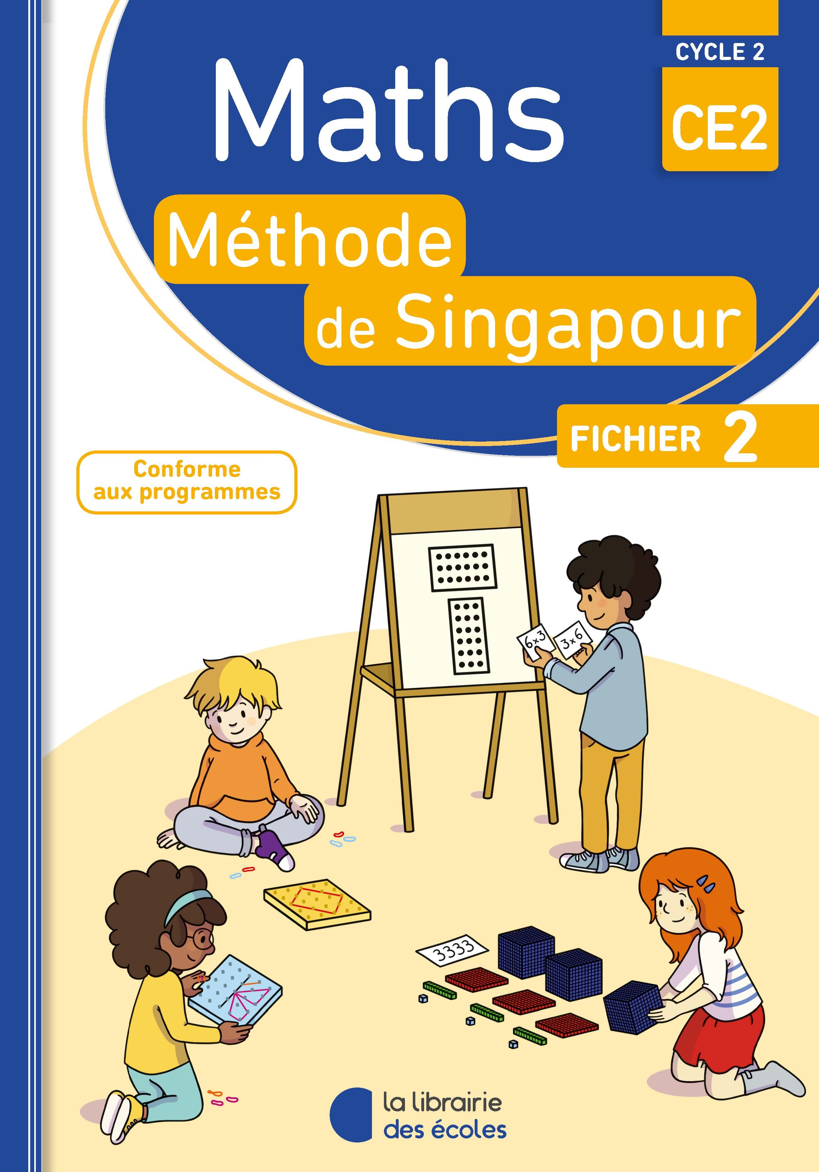 Méthode de Singapour CE2 (2018) - Fichier de l'élève 2