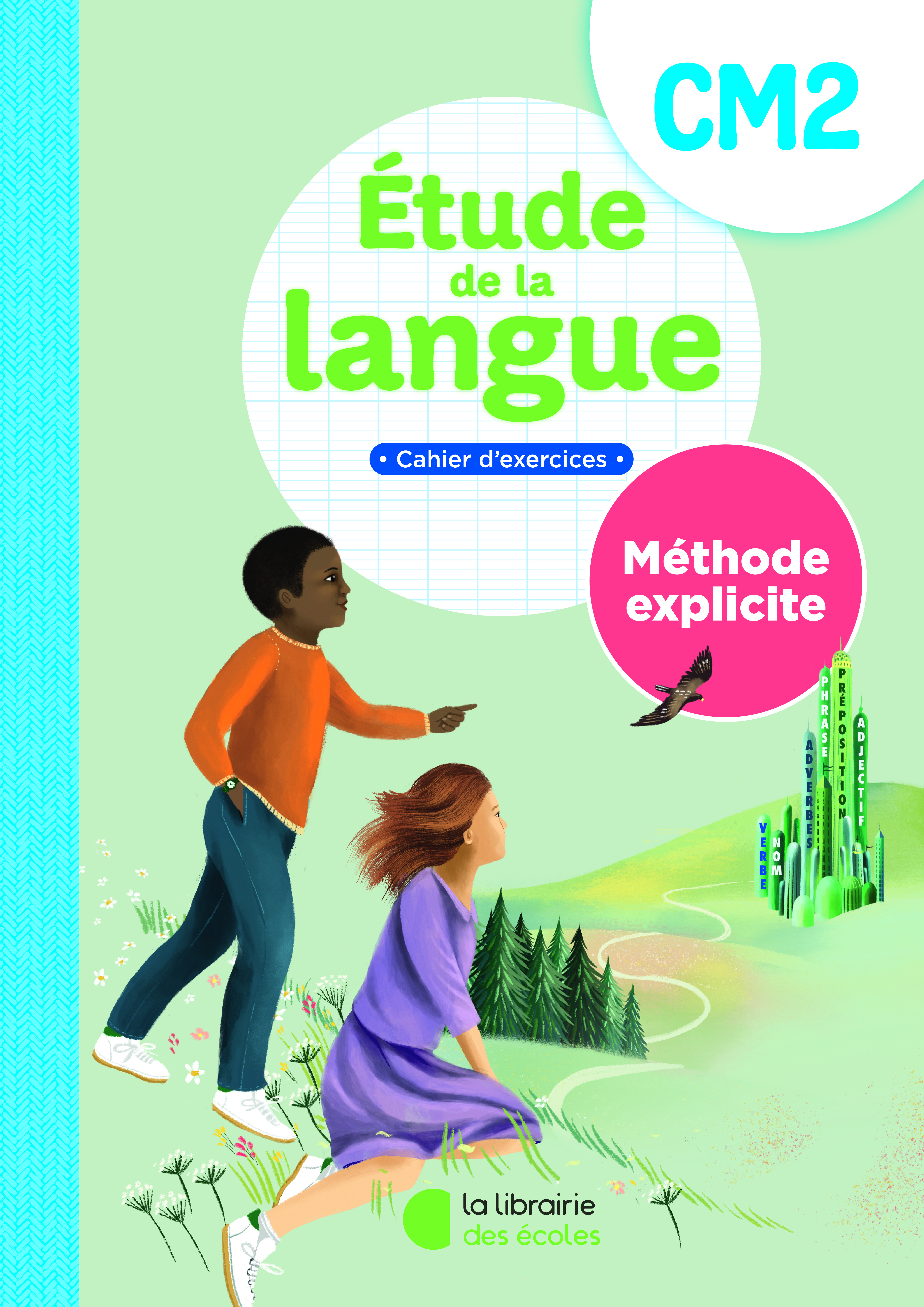 Méthode explicite - Etude de la langue CM2 (2025) - Cahier d'exercices