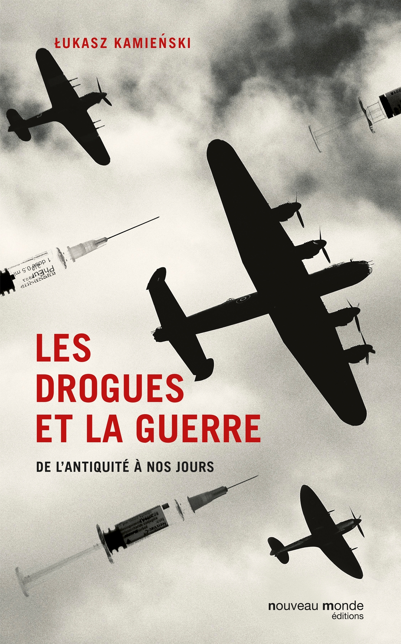 Les drogues et la guerre