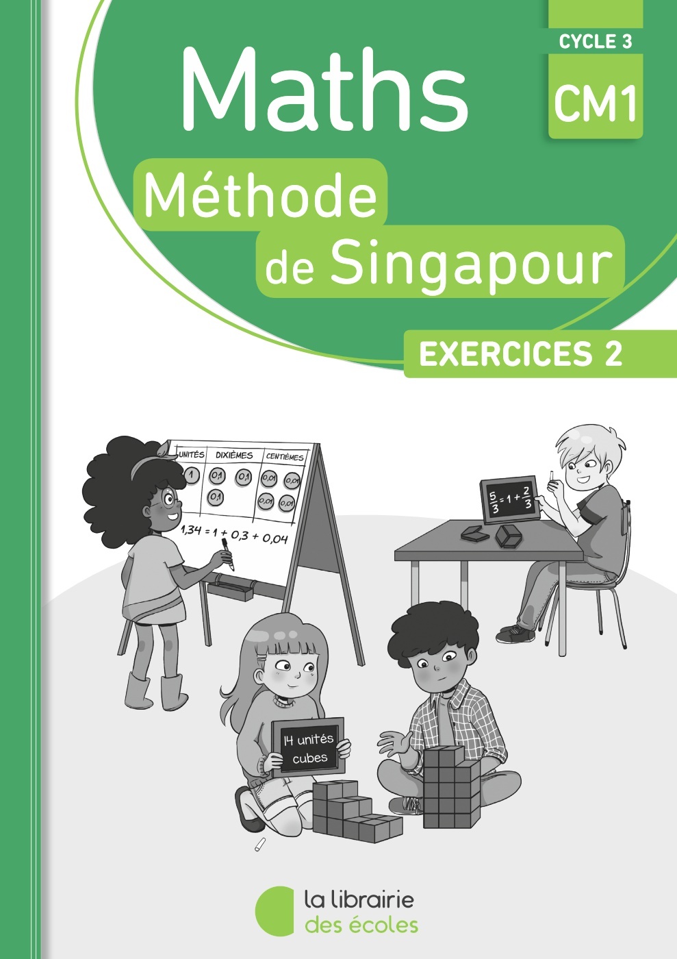 Méthode de Singapour CM1 (2018) - Pack de cahiers d'exercices 2