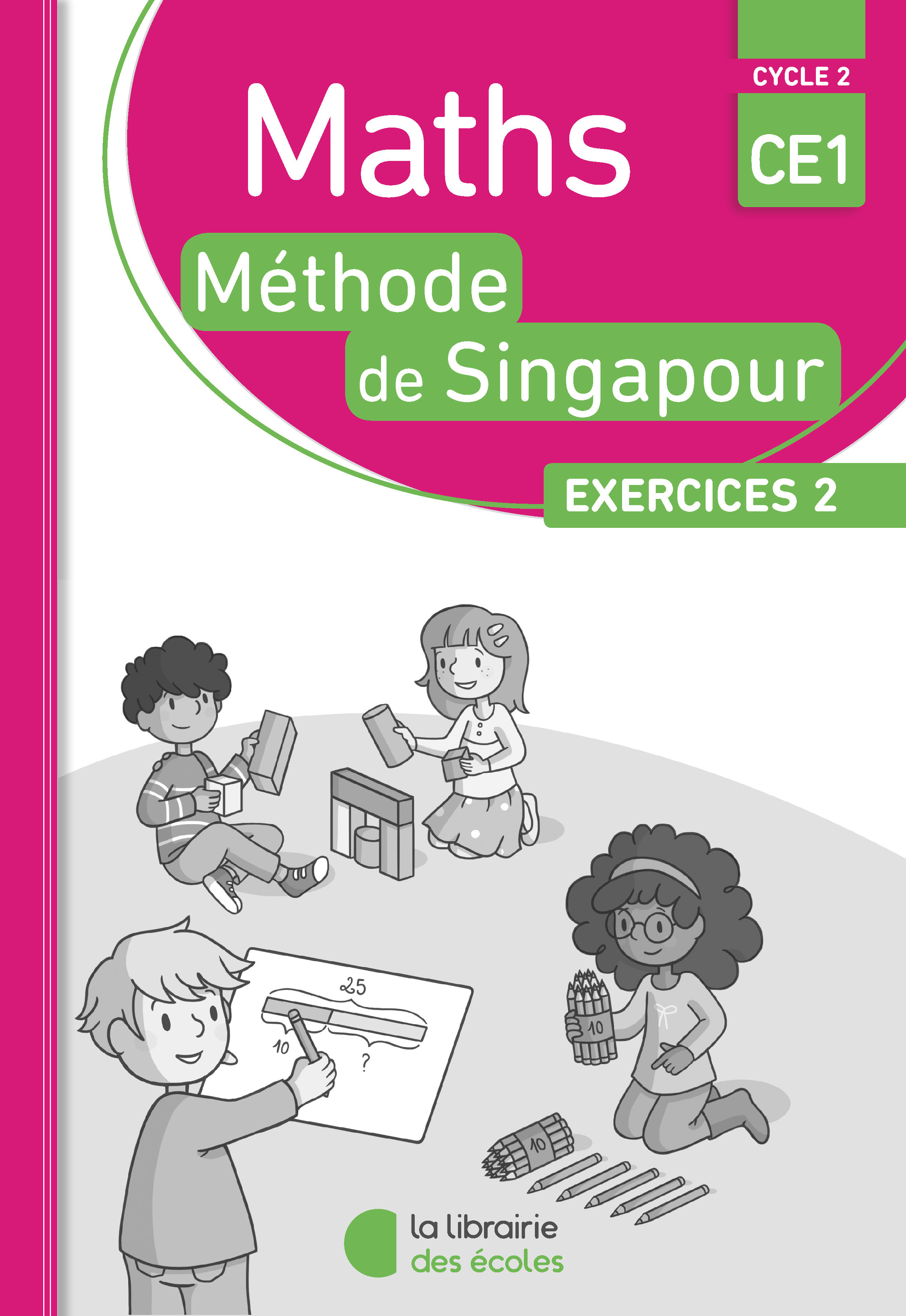 Méthode de Singapour CE1 (2017) - Pack de cahiers d'exercices 2