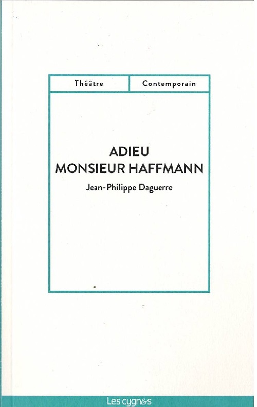 ADIEU MONSIEUR HAFFMANN