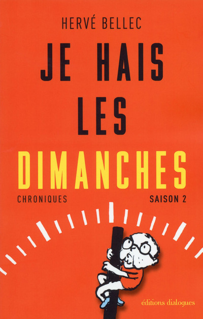 Je hais les dimanches - chroniques