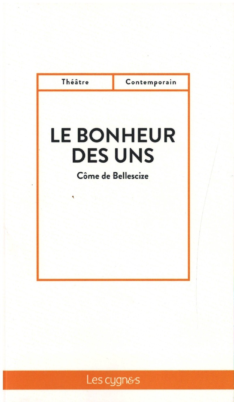 LE BONHEUR DES UNS