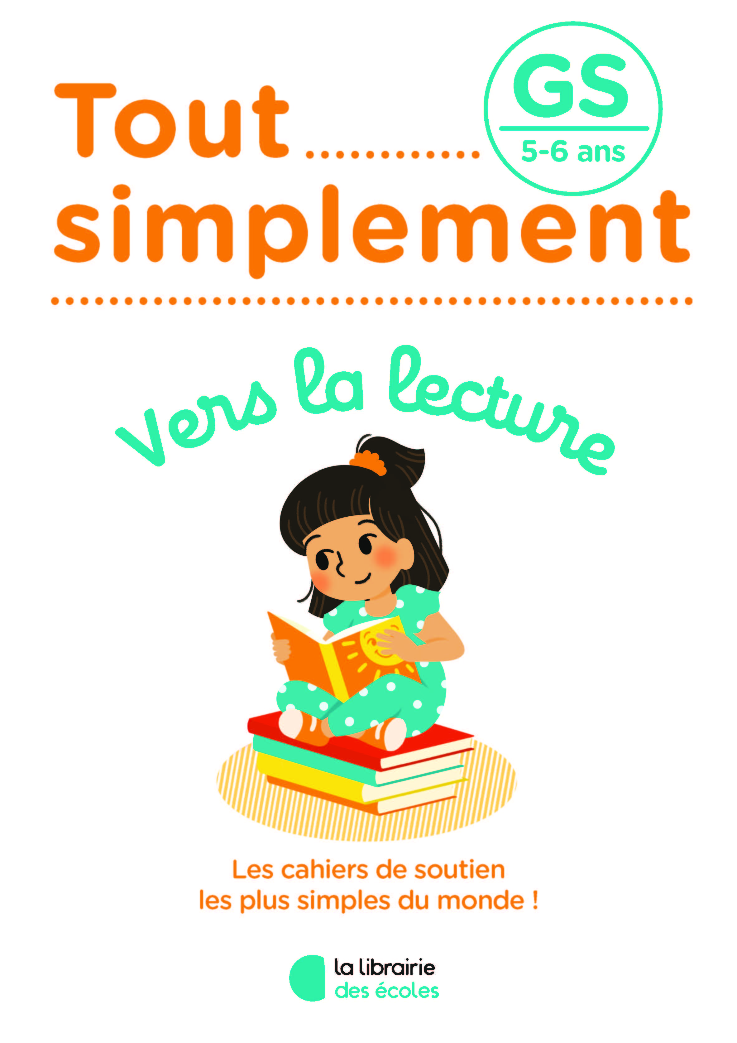 Tout simplement - Vers la lecture GS