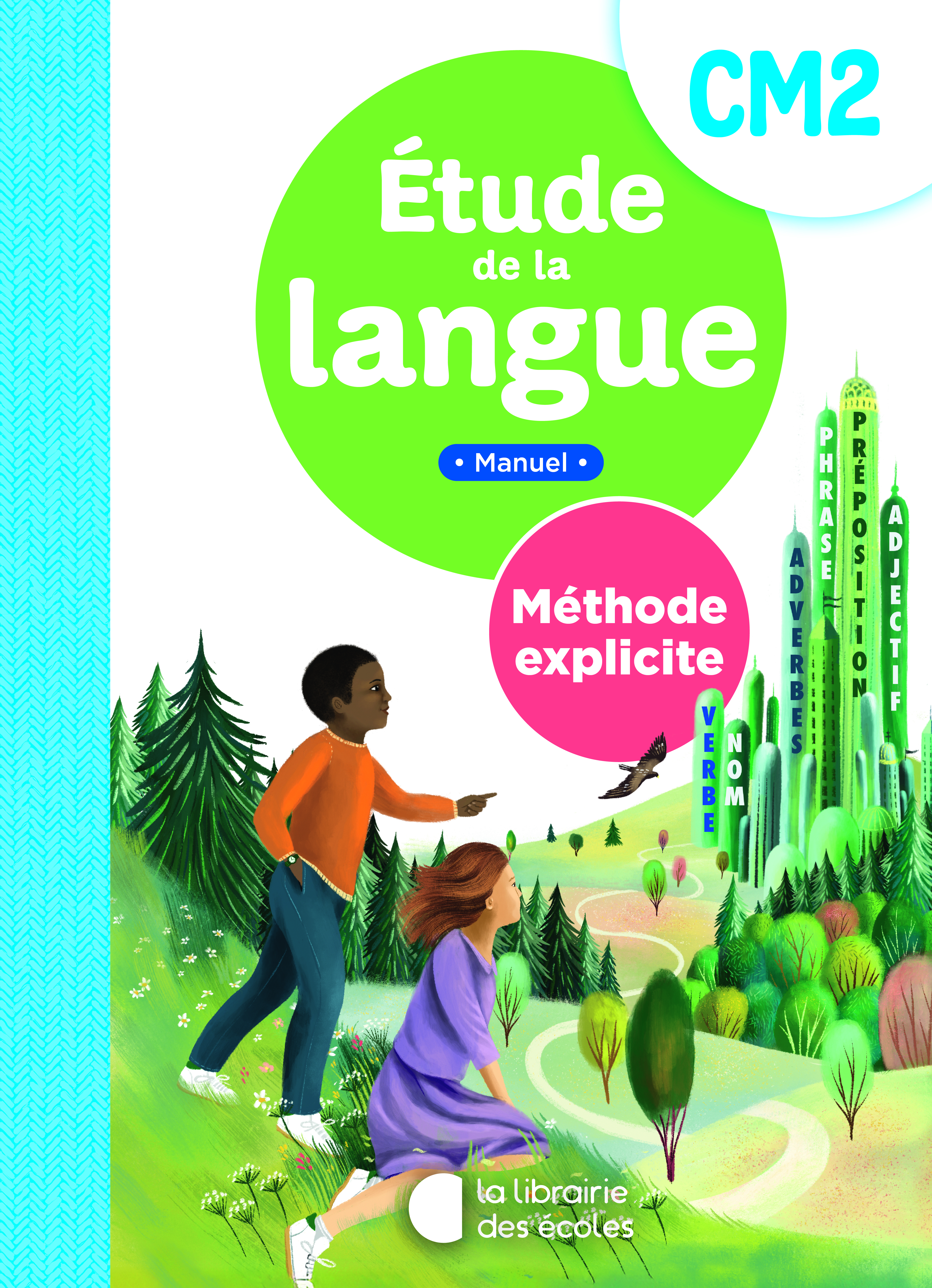 Méthode explicite - Etude de la langue CM2 - manuel (2025)