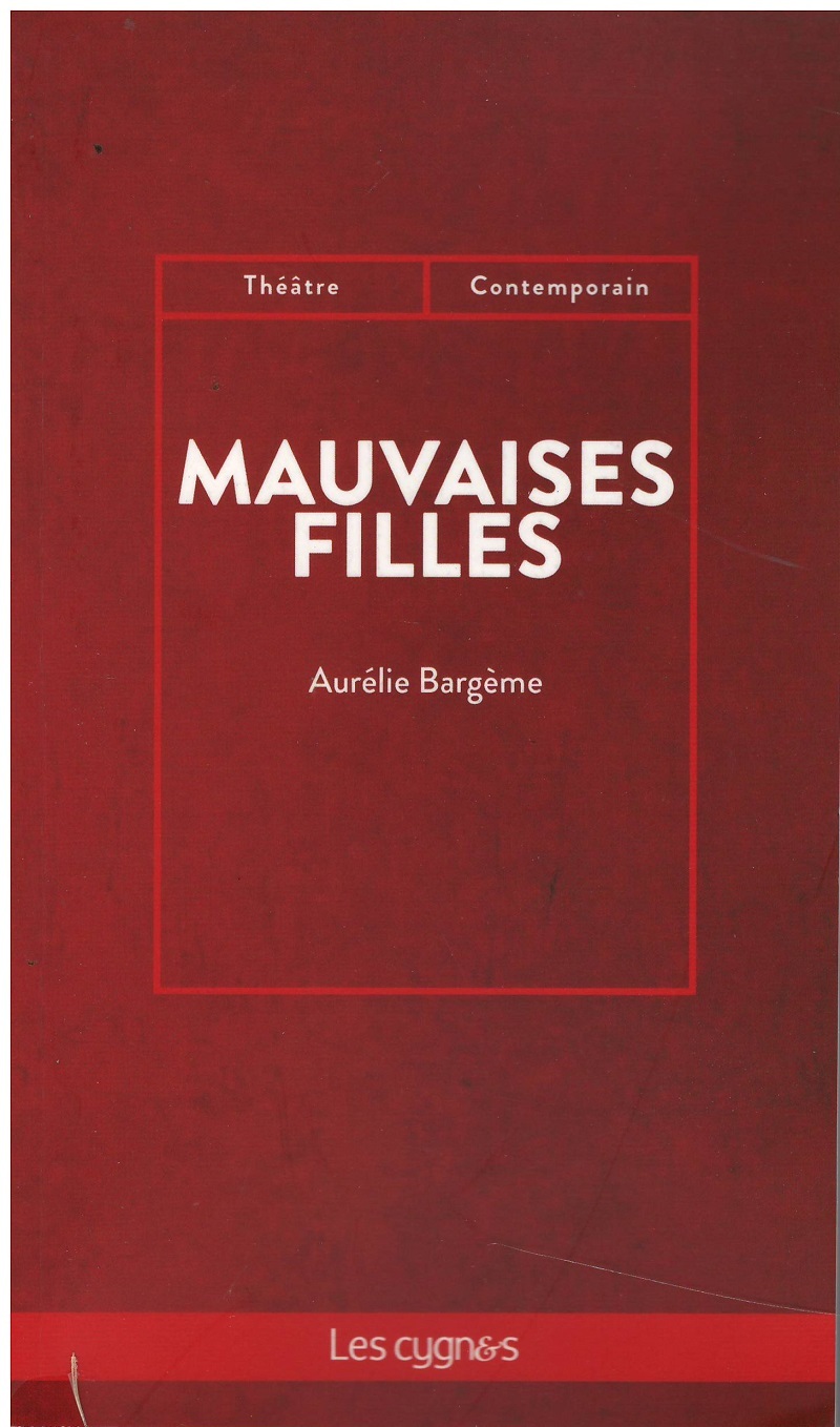 MAUVAISES FILLES
