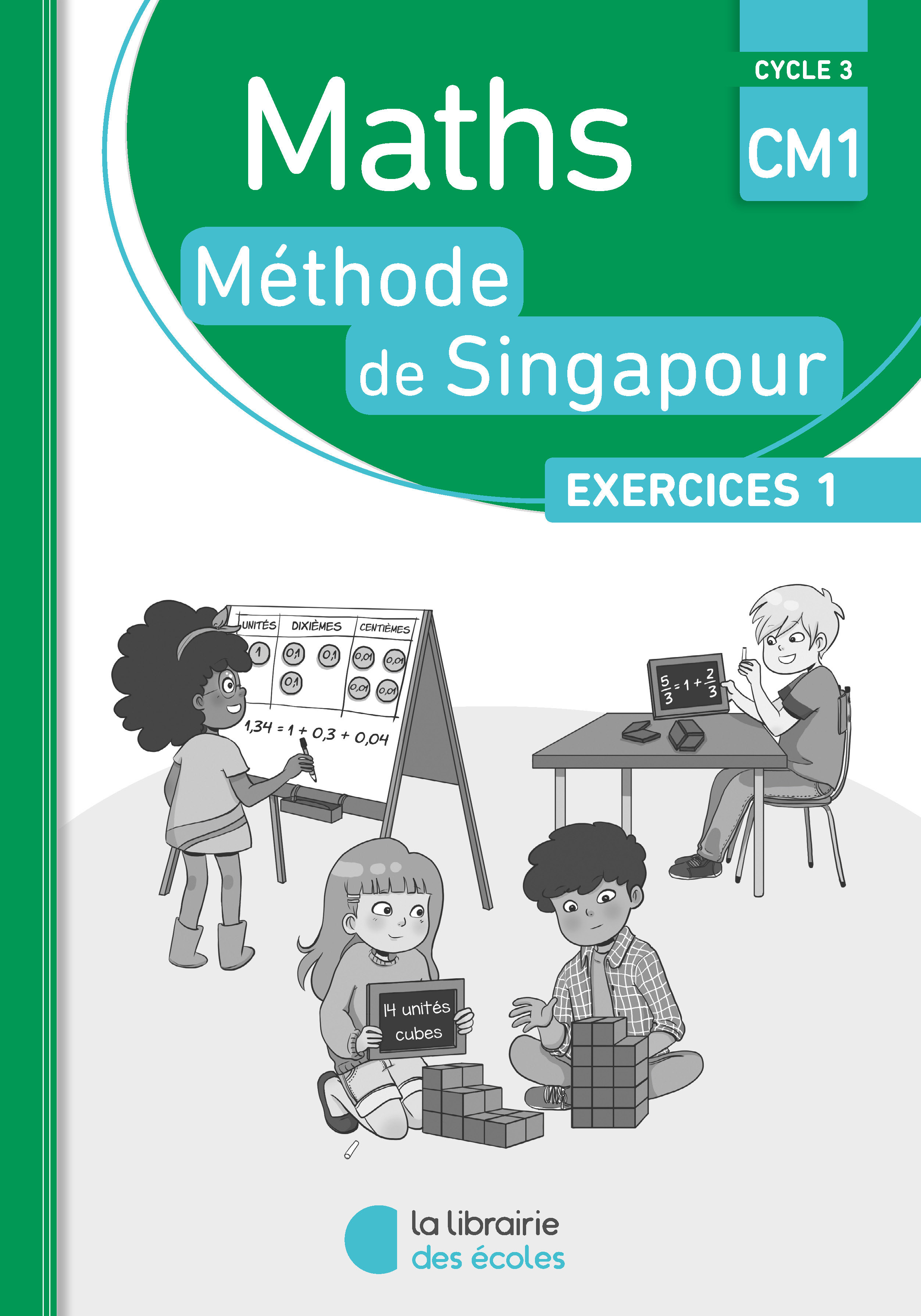 Méthode de Singapour CM1 (2018) - Pack de cahiers d'exercices 1