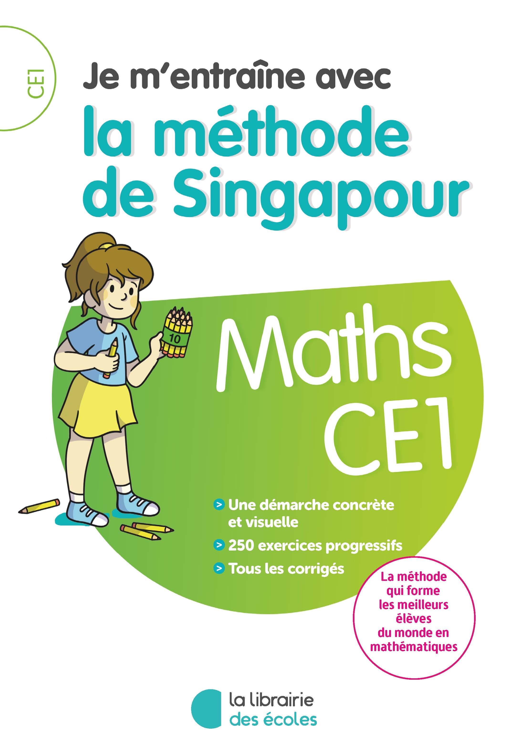 Je m'entraîne avec la méthode de Singapour - Maths CE1 