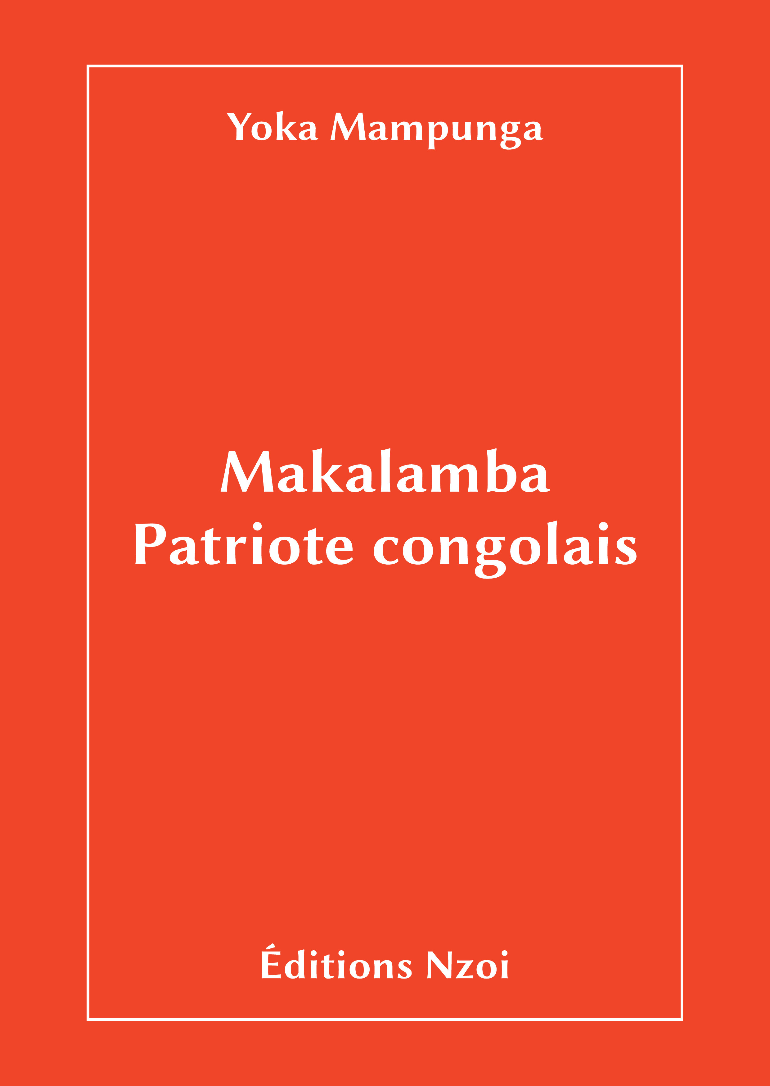 Makalamba, patriote congolais