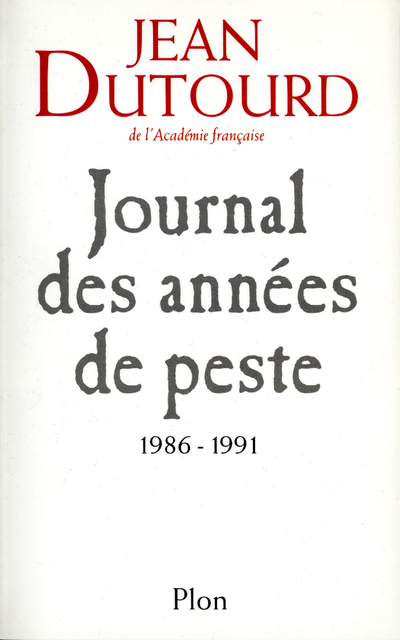 JOURNAL DES ANNEES DE PESTE 1986-1991