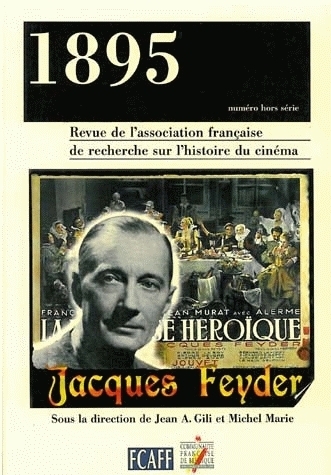 1895, NUMERO HORS SERIE/OCT. 1998. JACQUES FEYDER