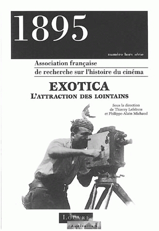 1895, NUMERO HORS SERIE/MAI 1996. EXOTICA : L'ATTRACTION DES LOINTAIN S