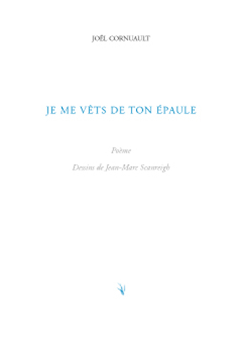 JE ME VETS DE TON EPAULE illustrations J.-Marc Scanreigh