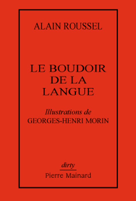 LE BOUDOIR DE LA LANGUE illustrations de Georges-Henri Morin