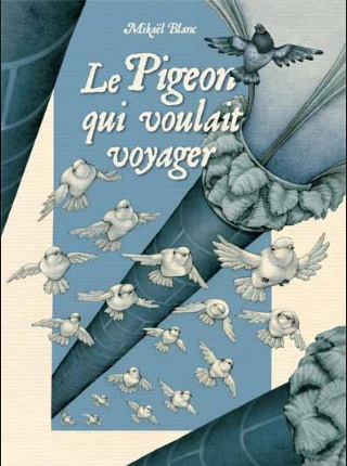 Le Pigeon qui voulait voyager
