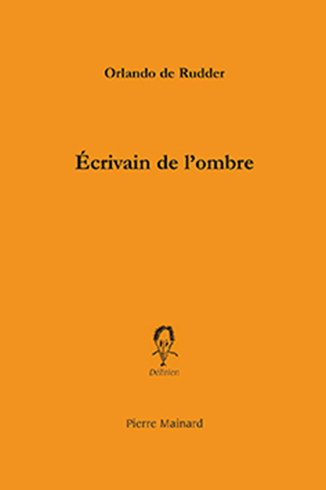 ECRIVAIN DE L'OMBRE