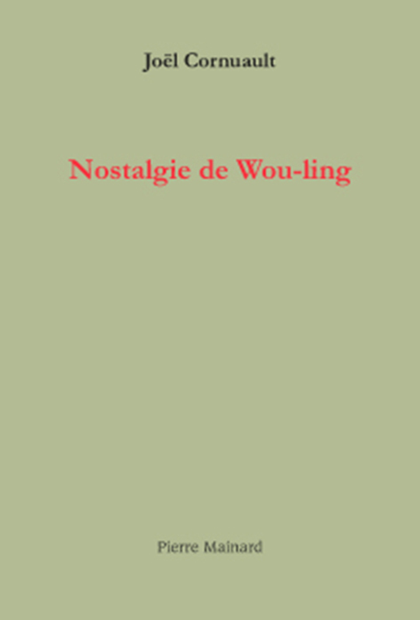 NOSTALGIE DE WOU-LING