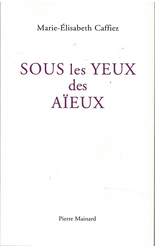 SOUS LES YEUX DES AIEUX
