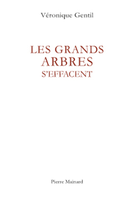 LES GRANDS ARBRES S'EFFACENT