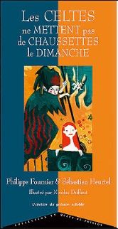 Les Celtes Ne Mettent Pas De