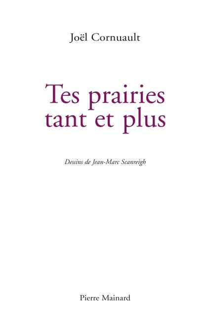TES PRAIRIES TANT ET PLUS