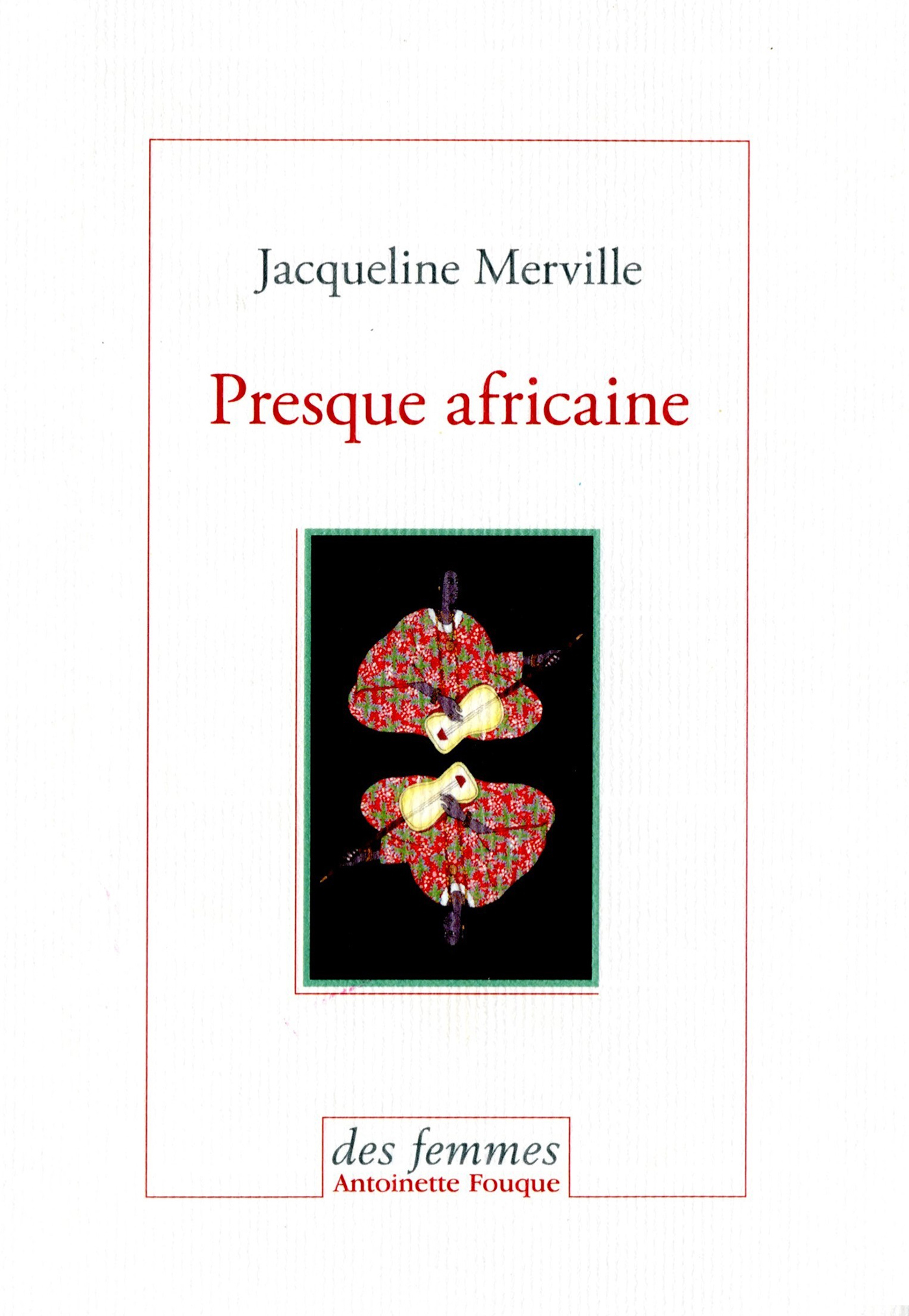 Presque africaine