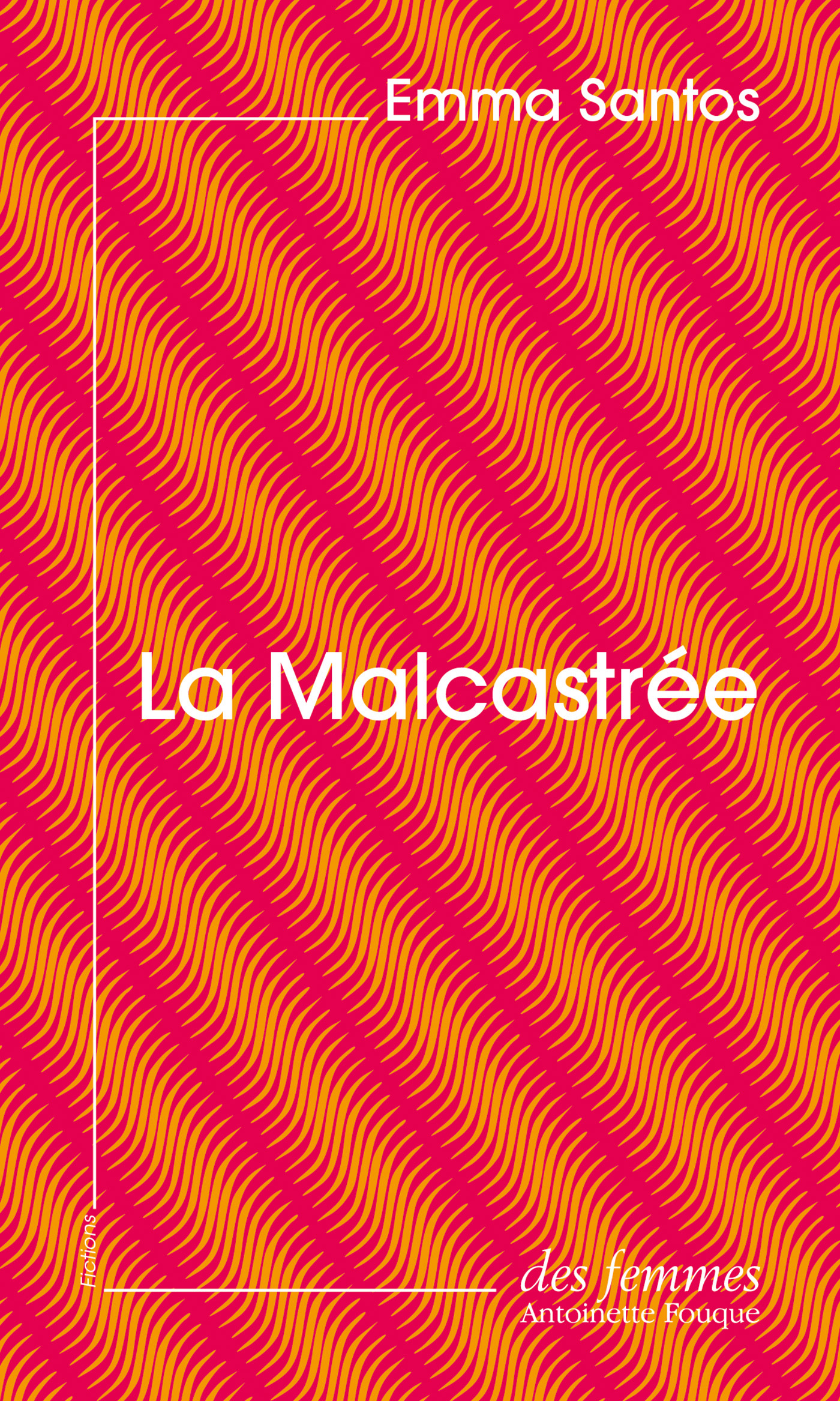 La Malcastrée (éd. poche)