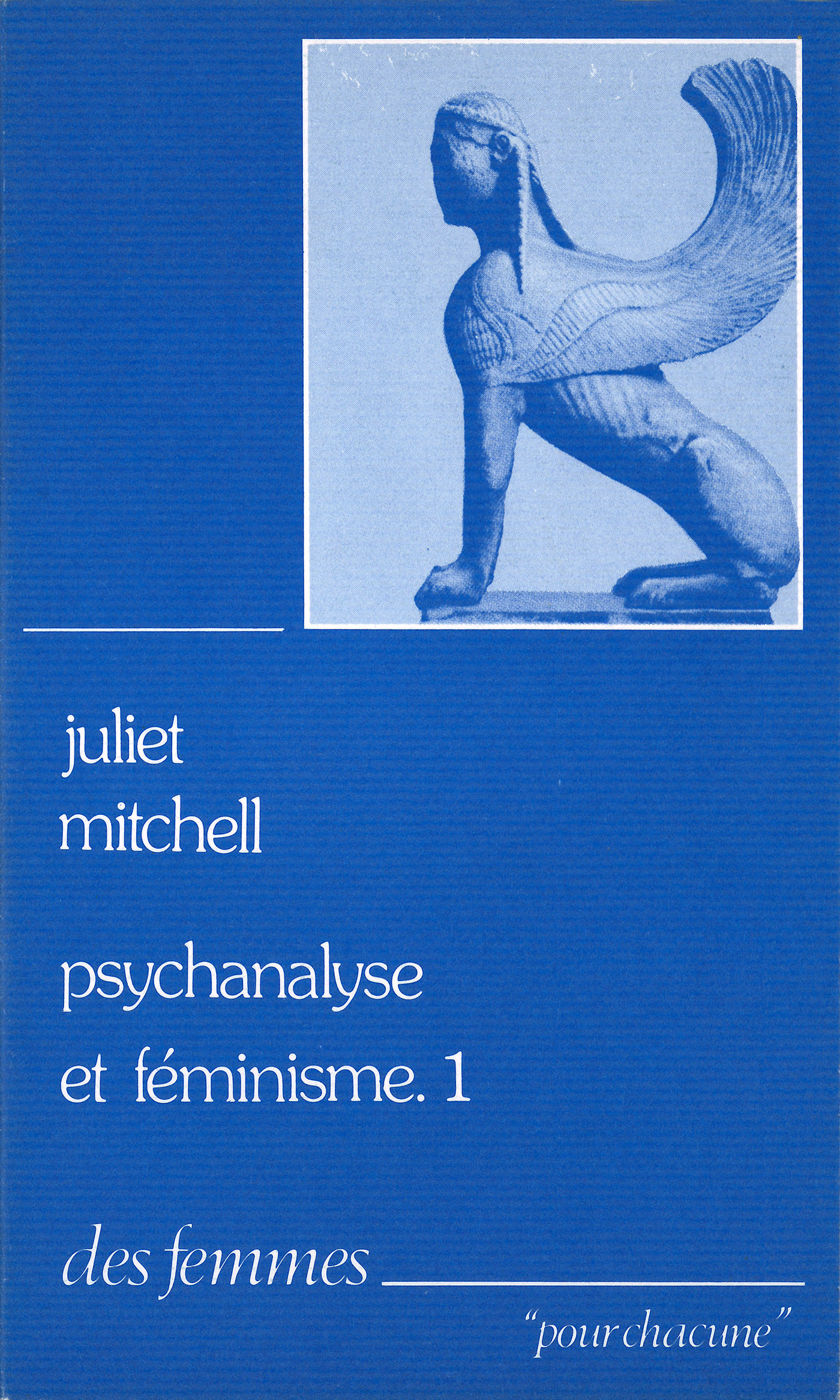 Psychanalyse et féminisme T1