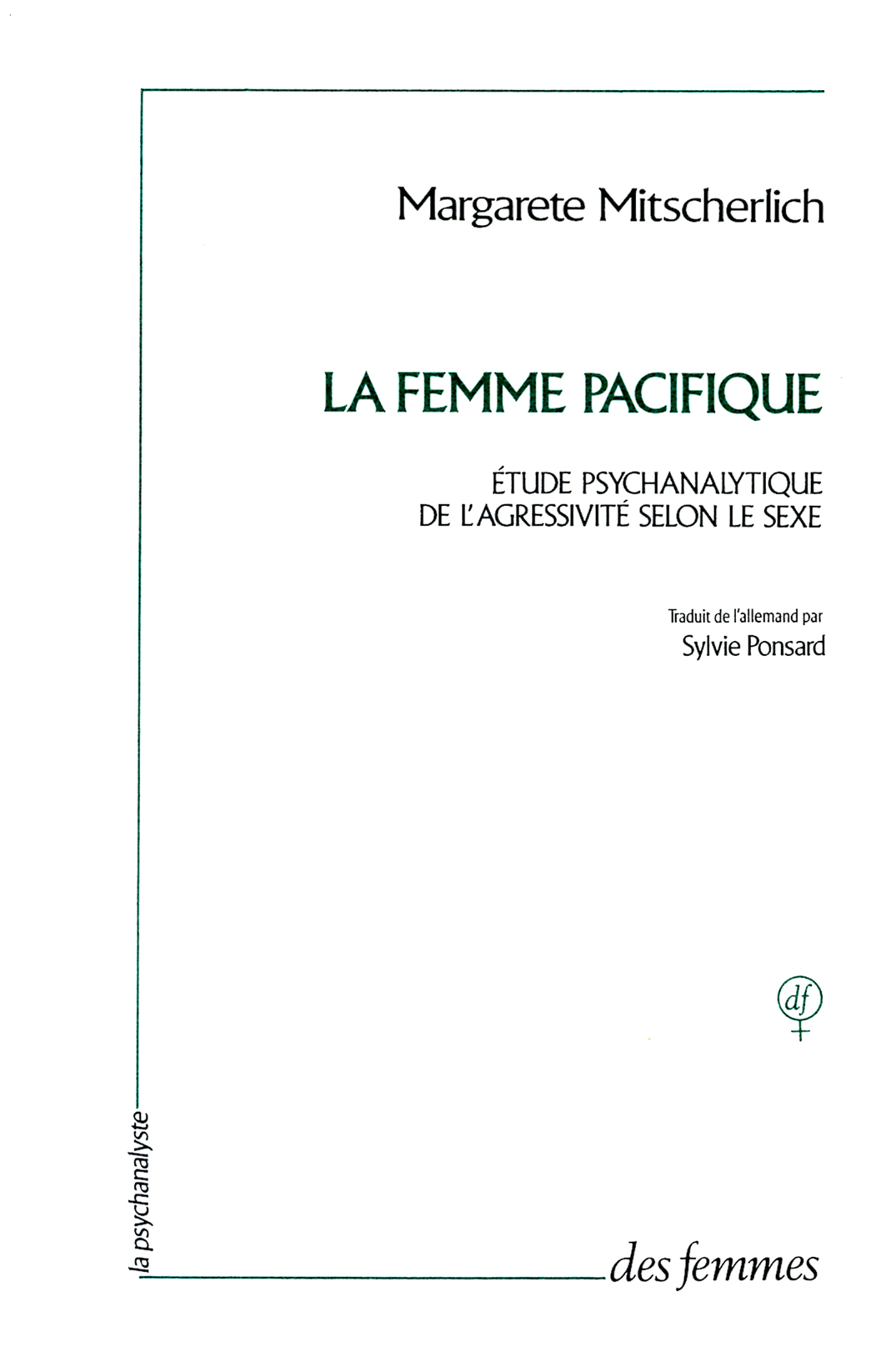 La femme pacifique