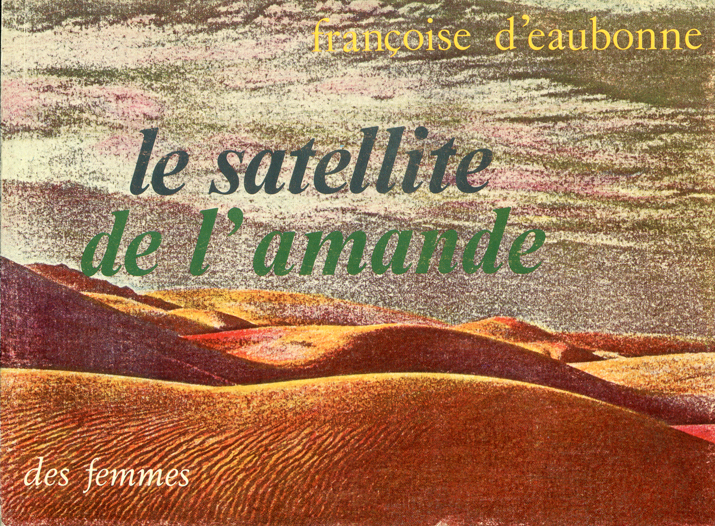 Le satellite de l'amande