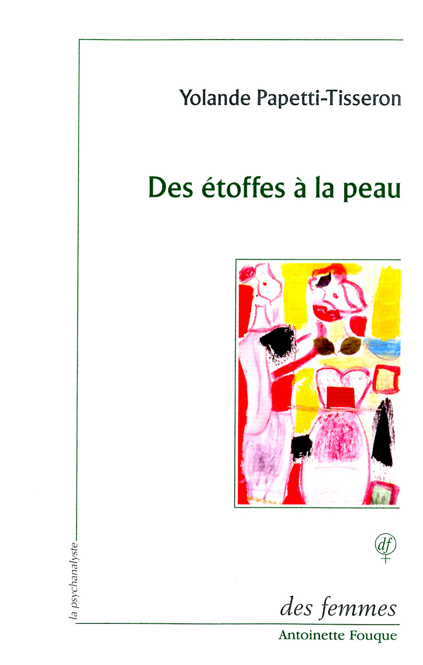 Des étoffes à la peau