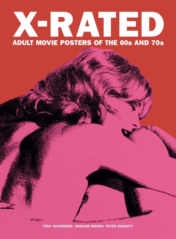 X-Rated Adult Movie Posters of the 60s and  70s /anglais